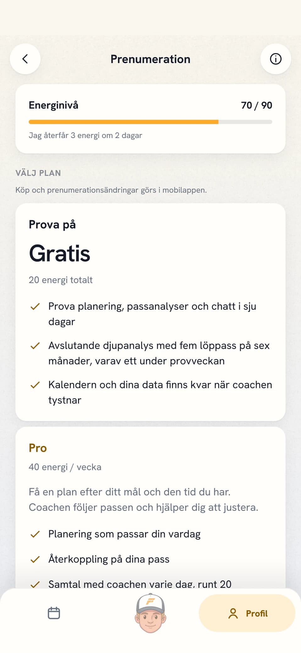 Prenumerationsvyn i Coach Fartlek med energinivån överst och nivåerna Prova på och Pro under